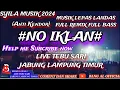 Download Lagu MUSIK LEPAS(NO IKLAN)SPESIAL FULL REMIX FULL BASS SYILA MUSIK LIVE TEBU SARI JABUNG LAMPUNG TIM2024