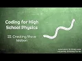 Coding for High School Physics 22 Creating Wave Motion