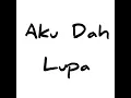 Download Lagu F4dli - Aku Dah Lupa