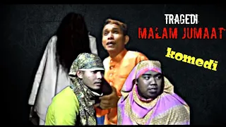 tragedi malam jumaat