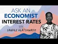 What are Interest Rates Ask an Economist