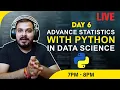 Live Day 6 - Advance Statistics With Python In Data Science
