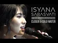 Download Lagu Isyana Sarasvati Best Performance - Closer \u0026 Cold Water Medley Full HD Video