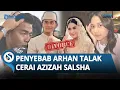 Download Lagu TERNYATA INI PENYEBAB Pratama Arhan Talak Cerai Azizah Salsha seusai 2 Tahun Menikah