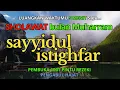 Download Lagu PUTAR PAGI INI !! DOA ISTIGHFAR PENARIK 1001 PINTU REZEKI | PEMBELI DATANG DARI SEGALA PENJURU