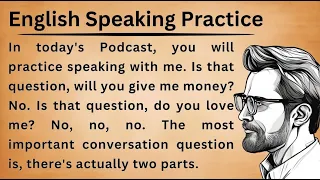 English Speaking Practice || Learn English With Me || Listen and Practice