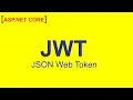 How To Generate JSON Web Token JWT in ASP NET Core