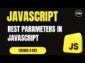 Rest Parameters in JavaScript ES6 Function Syntax Explained Clearly