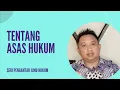 Download Lagu Pengantar Ilmu Hukum 4: Asas Hukum