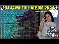 Download Lagu DJ JAWA FULL ALBUM VIRAL TIKTOK 2024 FULL BASS🥀DJ BOJO BIDUAN • KAWIN KONTRAK • DEMI KOWE • LESTARI