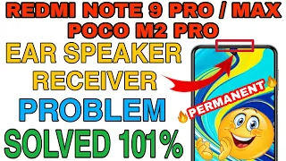  permanent redmi note 9 pro max ear speaker receiver problem fix