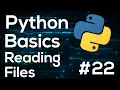 Reading Files - Python Programming Basics For Beginners