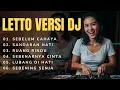 Lagu Letto DJ Remix Full Album – Ruang Rindu, Sandaran Hati, Sebelum Cahaya | DJELLA BEATS