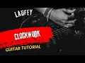 Guitar Tutorial Laufey Clockwork