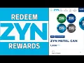 How to Redeem Zyn Points QUICK WORKING