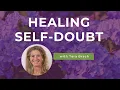Download Lagu Healing Self-Doubt, with Tara Brach MP3