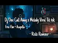 Download Lagu Free Flm + Acapella 🎶... // Dj One Call Away x Melody Viral Tik tok