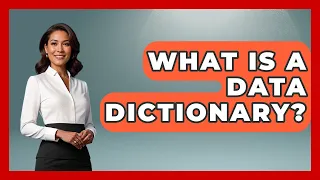 What Is A Data Dictionary - Emerging Tech Insider