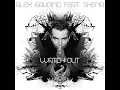 Alex Gaudino Feat. Shena - Watch Out (Extended Mix)