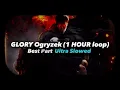 Download Lagu Ogryzek - GLORY  - (Ultra Slowed) 1 Hour loop - Only Best part