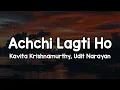 Download Lagu Achchi Lagti Ho (Lyrics) - Kavita Krishnamurthy, Udit Narayan 🎶 | Mujhko jab lagta hai tum mujh per✨