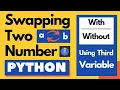 Swapping Two Number With Without Using Third Variable in Python Gelvix Tech