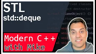STL std deque Modern Cpp Series Ep 120