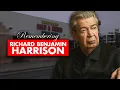 Remembering Richard Benjamin Harrison
