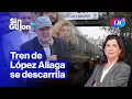 Download Lagu Un TREN de PROBLEMAS y CONGRESISTAS en problemas | Sin Guion con Rosa María Palacios