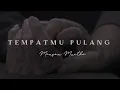 MANSEN MUNTHE - TEMPATMU PULANG (Official Music Video)