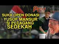 Download Lagu SUKA OPEN DONASI, YUSUF MANSUR SI PEDAGANG SEDEKAH