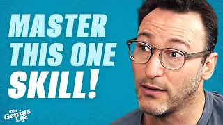 Change Your FUTURE By Mastering These Set Of Skills! - Simon Sinek