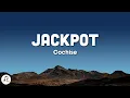 Download Lagu Cochise - JACKPOT (Lyrics)