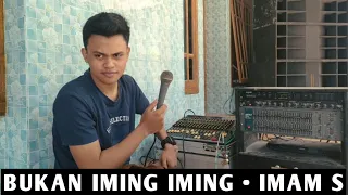 Download Bukan Iming iming • Imam S Arifin || Live Cover MP3