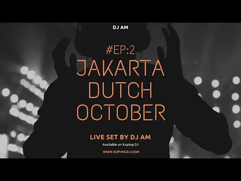 Download MP3 JAKARTA DUTCH - VOL.2 OCTOBER (FULL)