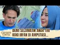 NANGIS! Perjuangan Irfan Selamatin Anak Tiri... | Cahaya Cinta Eps 35 FULL