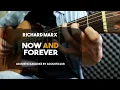 Download Lagu [Karaoke] Now and Forever - Richard Marx (Acoustic Guitar Version with Lyrics)
