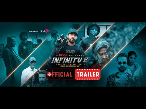 Infinity 2 | A Binge Original | Sariful Razz | John | Toya | Sumon Anowar | Mehedi Hasib | Shajal