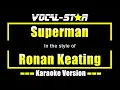 Superman Karaoke | Ronan Keating Karaoke Version