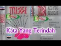 Download Lagu (Full Album) Missi # Kata Yang Terindah