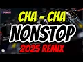 Download Lagu CHA - CHA NONSTOP REMIX 2025 - DJ DISCO REMIX | REMIX COLLECTION
