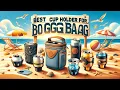 Best Cup Holder for Bogg Bag Keep Your Bag Organized and Accessible