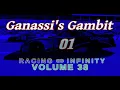 Ganassi s Gambit - Racing Infinity Volume 38