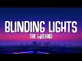 Lagu The Weeknd - Blinding Lights (Lyrics)
