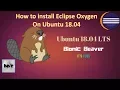 How to install Eclipse Oxygen For Java Developers on Ubuntu 18 04