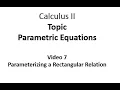 Parameterizing a Rectangular Relation