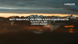 matt pridgyn vs joel corry u0026 raye u0026 david guetta runaway vs bed lorcho mashup 
