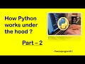 Python Programming and Its Working - Part 2