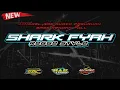 DJ SHARK FYAH CEK SOUND REGGE STYLE TERBARU