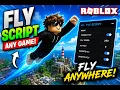 BEST FLY SCRIPT FOR ANY ROBLOX GAME NO KEY